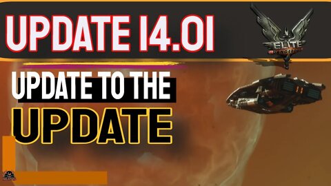Update 14.01 Update for the update // Elite Dangerous