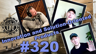 #320 Innovation and Solution-Oriented Products with Chris Dall of LP Building Solutions