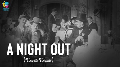 Charlie Chaplin A Night Out (1915) Silent Film