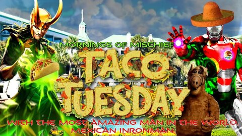 Taco Tuesday - Taco's and MORE with Mexican Ironman