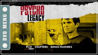 The Psycho Legacy - DVD Menu