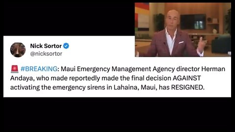 Maui Fire Coverup- Maui Official “I Do Not Regret Not Using The Sirens” More Lies From Officials