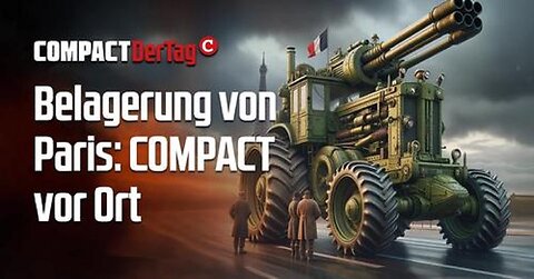 Belagerung von Paris: COMPACT vor Ort!💥