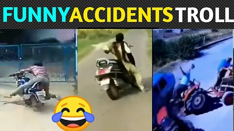 Funny accidents