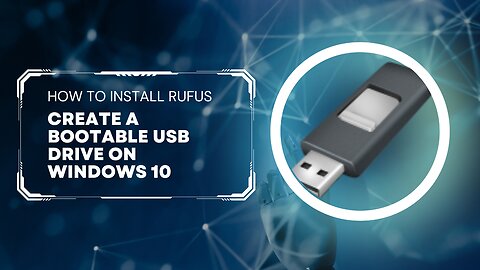 How to Install Rufus for Creating a Bootable USB Drive on Windows 10 | Rufus Setup Tutorial 2023