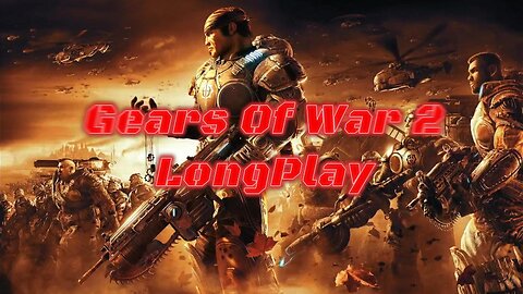 Gears Of War 2 - Longplay - pt 2