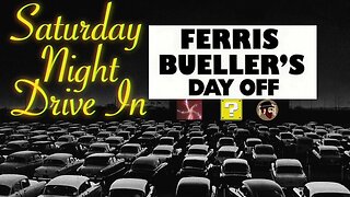 Saturday Night Drive In: Ferris Bueller's Day Off