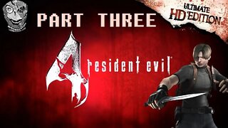 (PART 03) [Del Lago] Resident Evil 4 Ultimate HD Edition : Leon