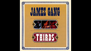 James Gang - Thirds (Full Album with song titles)