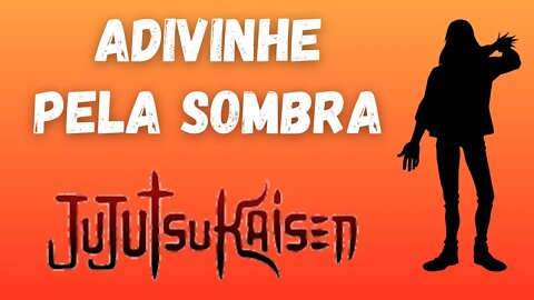 💥 Adivinhe o Personagem Pela Sombra de Jujutsu Kaisen | 15 Personagens de Jujutsu Kaisen 💥