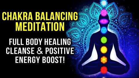 Chakra Meditation Complete | Balancing Your All Chakra & Aura