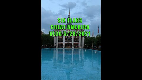 Six Flags Great America Vlog