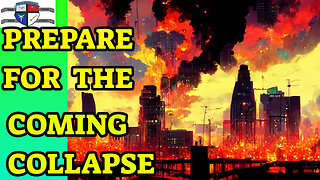 13 Things YOU NEED TO DO SOON to Prepare for the Coming Economic Collapse