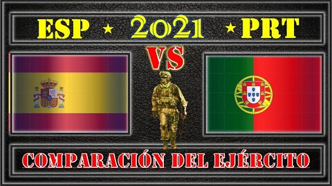 España VS Portugal 🇪🇸 Comparación de potencia militar 2021 🇵🇹, Potencia militar