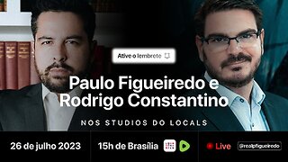 Rodrigo Constantino & Paulo Figueiredo 5 - Ao Vivo dos Studios do Locals