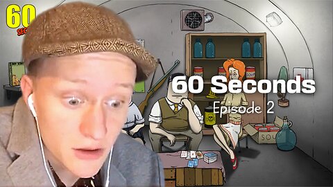 60 Seconds - Episode 2