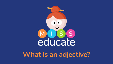 What Is An Adjective? Key Stage 1 SPAG