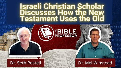 Israeli Christian Scholar Discusses How the New Testament Uses the Old