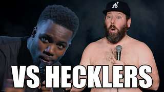 Comedians VS Hecklers | #7