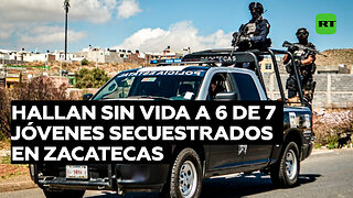 Reportan el hallazgo sin vida de seis de los siete adolescentes mexicanos secuestrados en Zacatecas