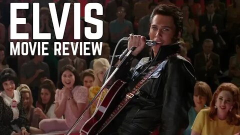 Elvis (2022) - Review