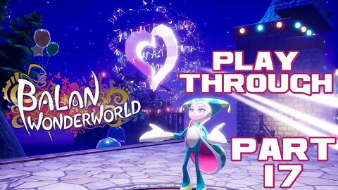 Balan Wonderworld - Part 17 - Nintendo Switch Playthrough 😎Benjamillion