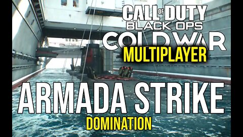 Call of Duty BO Cold War Multiplayer 3 - ARMADA STRIKE - Domination - No Commentary Gameplay
