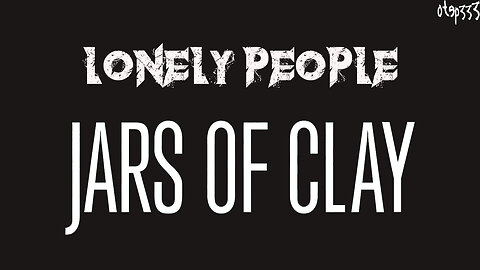 Jars Of Clay | Lonely People (Karaoke + Instrumental)