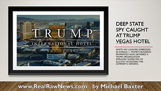 Deep State Spy Caught At Trump Las Vegas Hotel