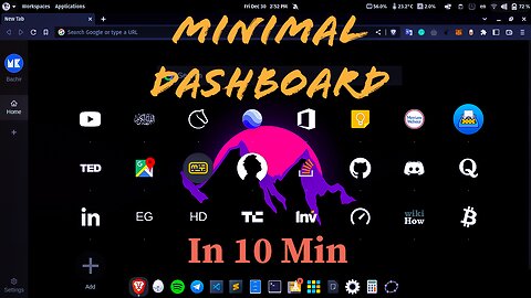How To Get A Minimalistic Browser Dashboard.