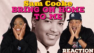 First Time Hearing Sam Cooke - “Bring It On Home to Me” Reaction | Asia and BJ