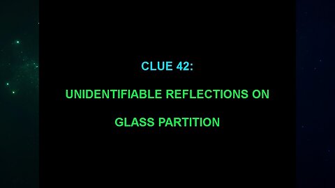 Clue 42 (The "Alien Interview" Video Analysis 2013/2014/2015)