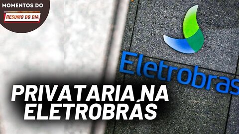 Fraude na privatização da Eletrobrás | Momentos