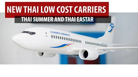 Thailand - Two New Budget Carriers