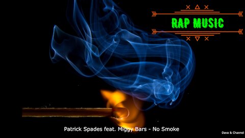 Patrick Spades feat. Miggy Bars- No Smoke / Lofi / Hip Hop Rap Music