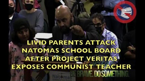 LIVID Parents Attack Natomas School Board After Project Veritas Exposes Communist Teacher