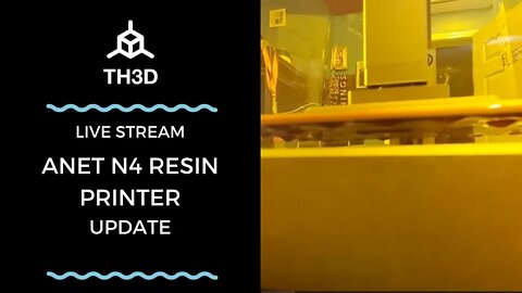 Anet N4 Resin Printer Update | Quick Live Stream