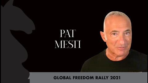 Pat Mesiti - Global Freedom Rally 2021 🌍