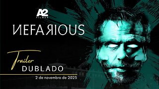 Nefarious | Trailer oficial dublado | 2023