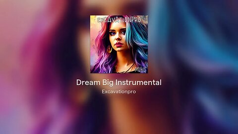 Dream Big Instrumental