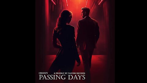 Passing Days By Cruzzy