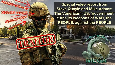 Special video report from Steve Quayle and Mike Adams: The ‘American’ ‘government’ turns its weapons of WAR, the PEOPLE, against the PEOPLE