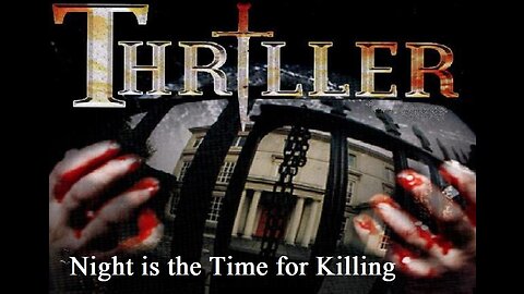 THRILLER: NIGHT IS THE TIME FOR KILLING S4 E3 Jan 18, 1975 - The UK Horror TV Series FULL PROGRAM in HD