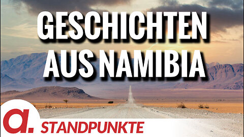 Geschichten aus Namibia | Von Jochen Mitschka