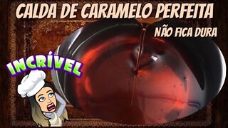 A Calda de Caramelo Perfeita que não endurece | Faça e Guarde - Como Não Pensei nisso antes