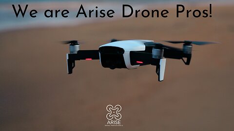 We are Arise Drone Professionals!