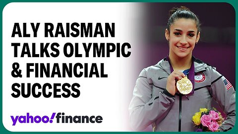 Aly Raisman: How she turned Olympic victories into financial success