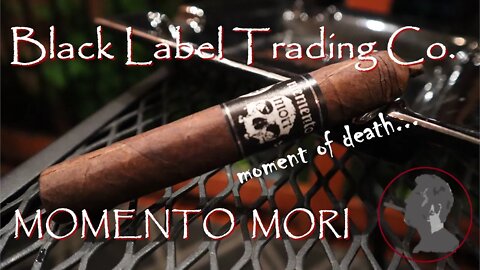 Black Label Trading Co Momento Mori, Jonose Cigars Review