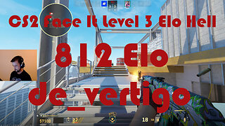 CS2 Face-It Elo Hell! - Face-It Level 3 - 812 Elo