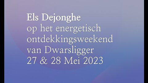 Els Dejonghe op het energetisch ontdekkingsweekend van Dwarsligger